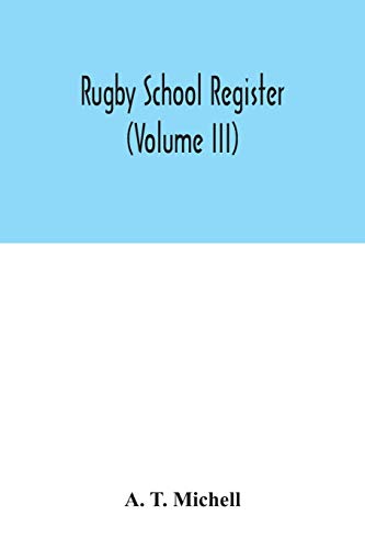 Imagen de archivo de Rugby School register (Volume III) a la venta por Lucky's Textbooks