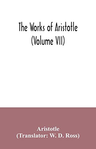 Beispielbild fr The works of Aristotle (Volume VII) zum Verkauf von AwesomeBooks