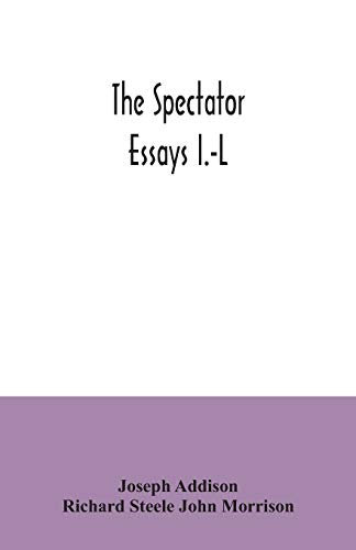 Beispielbild fr The Spectator; essays I.-L zum Verkauf von Buchpark