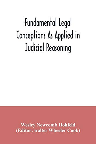 9789354035104: Fundamental legal conceptions as applied in judicial reasoning: and other legal essays