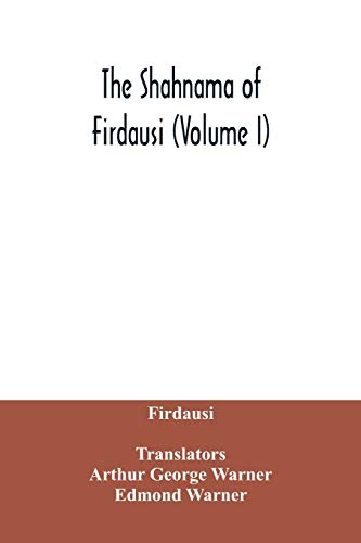 Stock image for The Shahnama of Firdausi (Volume I) for sale by ThriftBooks-Dallas