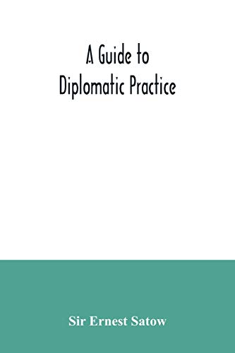 Imagen de archivo de A guide to diplomatic practice a la venta por Lucky's Textbooks