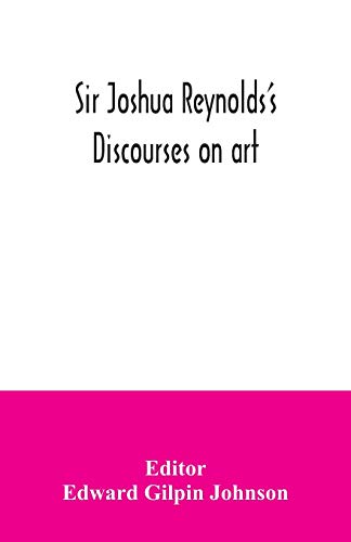 Imagen de archivo de Sir Joshua Reynolds's discourses on art a la venta por Lucky's Textbooks