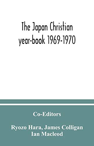 Stock image for The Japan Christian yearbook 19691970 for sale by PBShop.store US