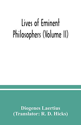 Imagen de archivo de Lives of eminent philosophers (Volume II) a la venta por Lucky's Textbooks