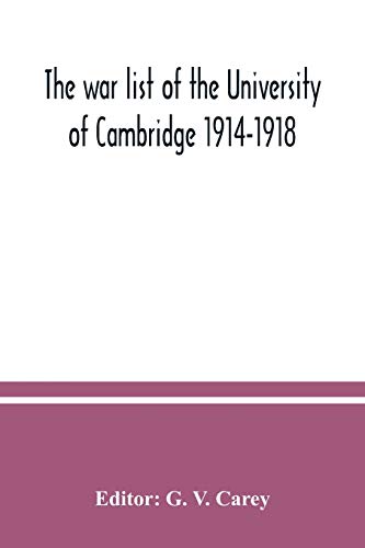 Stock image for The war list of the University of Cambridge 1914-1918 for sale by Lucky's Textbooks