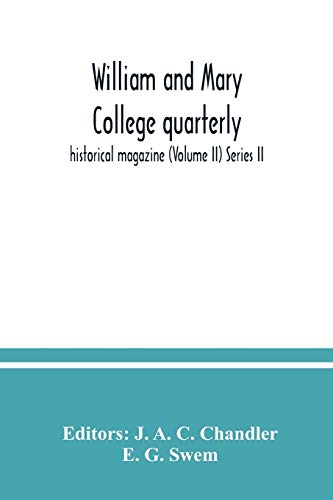 Stock image for William and Mary College quarterly; historical magazine (Volume II) Series II for sale by Lucky's Textbooks