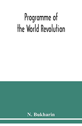 9789354038327: Programme of the world revolution
