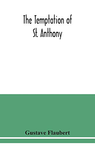 Stock image for The temptation of St. Anthony for sale by Lucky's Textbooks