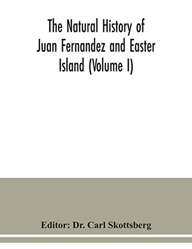 9789354038815: The natural history of Juan Fernandez and Easter Island (Volume I)