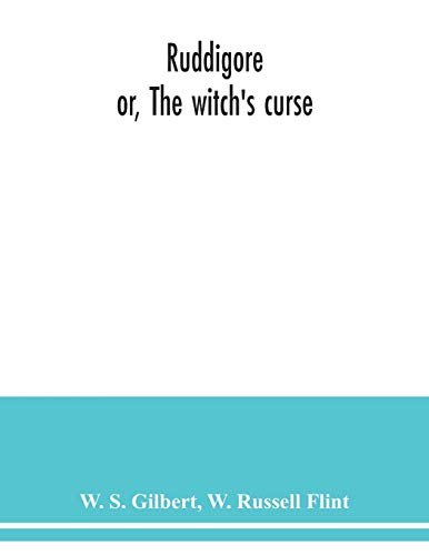 Beispielbild fr Ruddigore; or, The witch's curse zum Verkauf von Chiron Media