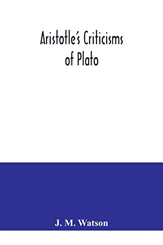 Beispielbild fr Aristotle's criticisms of Plato zum Verkauf von Chiron Media