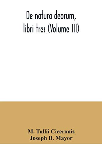 9789354040597: De natura deorum, libri tres (Volume III)