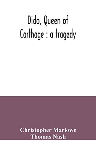 9789354040627: Dido, queen of Carthage: a tragedy