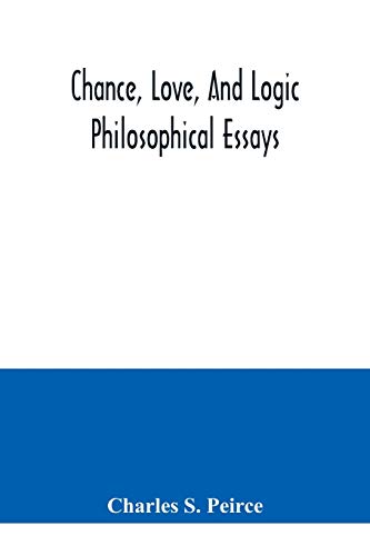 Stock image for Chance, love, and logic; philosophical essays for sale by Books Unplugged