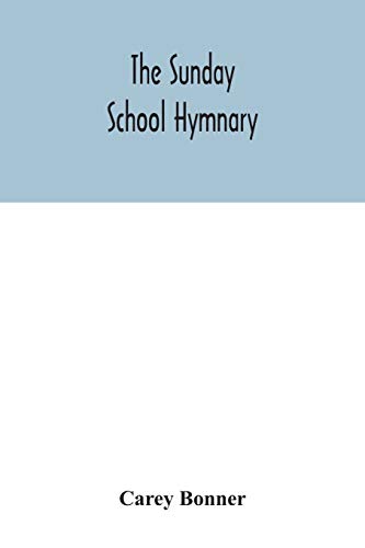 Stock image for The Sunday School hymnary for sale by Lucky's Textbooks