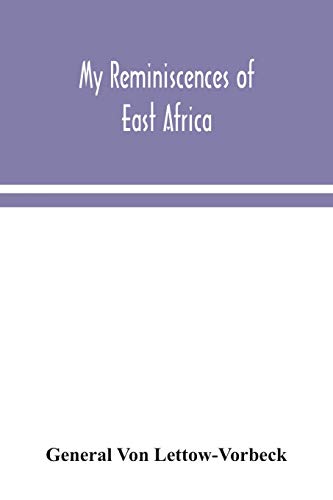 Stock image for My reminiscences of East Africa for sale by Lucky's Textbooks