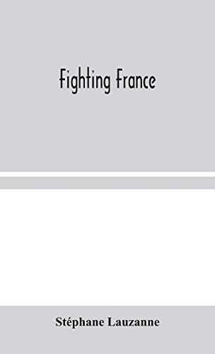 Imagen de archivo de Fighting France a la venta por Lucky's Textbooks