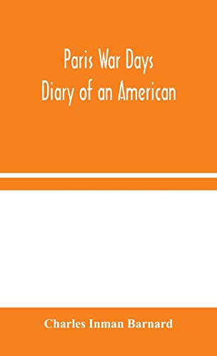 9789354045103: Paris War Days: Diary of an American