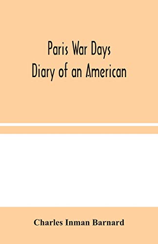 Stock image for Paris War Days: Diary of an American for sale by Chiron Media