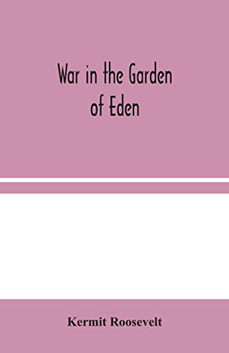 Beispielbild fr War in the Garden of Eden zum Verkauf von Lucky's Textbooks