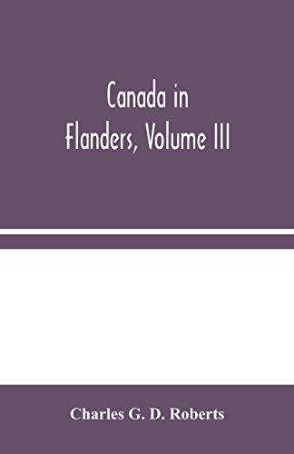 Stock image for Canada in Flanders, Volume III for sale by Chiron Media