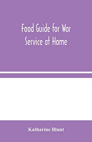 Stock image for Food Guide for War Service at Home for sale by Chiron Media