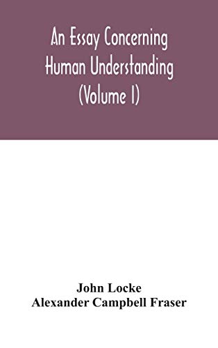 9789354045806: An essay concerning human understanding (Volume I)