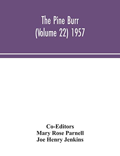Stock image for The Pine Burr (Volume 22) 1957 for sale by Lucky's Textbooks