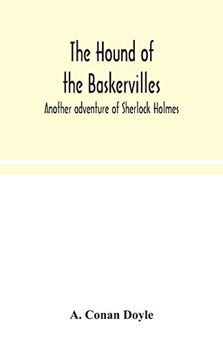 Beispielbild fr The hound of the Baskervilles: another adventure of Sherlock Holmes zum Verkauf von Lucky's Textbooks