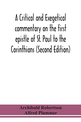 Beispielbild fr A critical and exegetical commentary on the first epistle of St. Paul to the Corinthians (Second Edition) zum Verkauf von Lucky's Textbooks