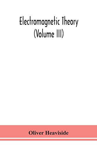 Beispielbild fr Electromagnetic theory (Volume III) zum Verkauf von Lucky's Textbooks
