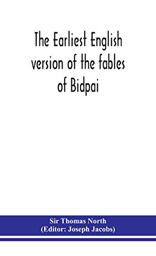 Stock image for The earliest English version of the fables of Bidpai The morall philosophie of Doni for sale by PBShop.store US