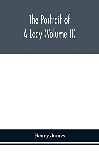 Stock image for The portrait of a lady (Volume II) for sale by Lucky's Textbooks