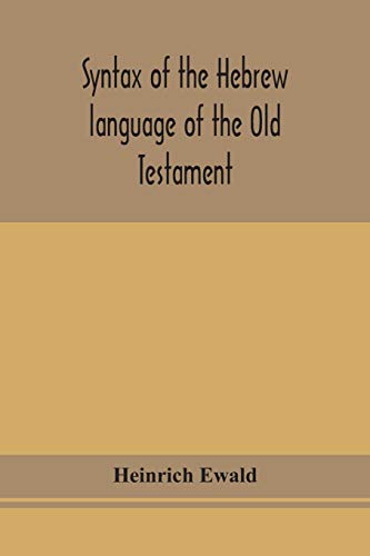 Imagen de archivo de Syntax of the Hebrew language of the Old Testament a la venta por Books Puddle