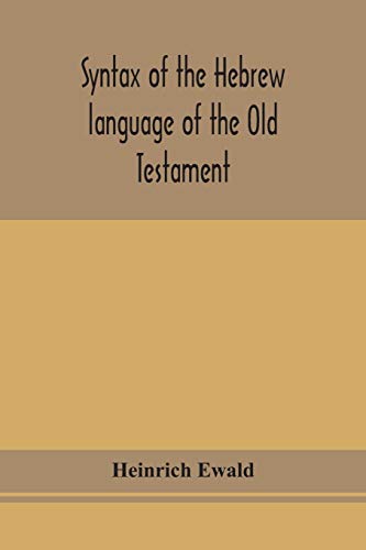 Stock image for Syntax of the Hebrew language of the Old Testament for sale by Books Puddle