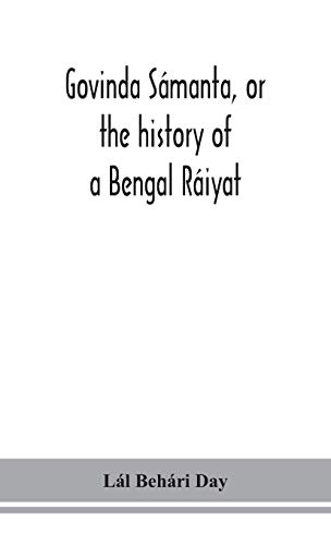 Imagen de archivo de Govinda Smanta, or the history of a Bengal Riyat a la venta por Lucky's Textbooks