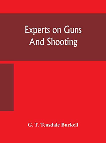 Stock image for Experts on guns and shooting for sale by Lucky's Textbooks