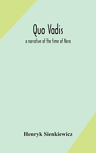 9789354171567: Quo vadis: a narrative of the time of Nero