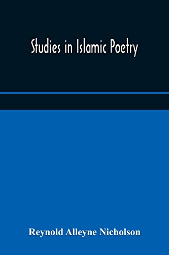 Imagen de archivo de Studies in Islamic poetry a la venta por Lucky's Textbooks