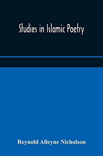 Stock image for Studies in Islamic poetry for sale by Lucky's Textbooks