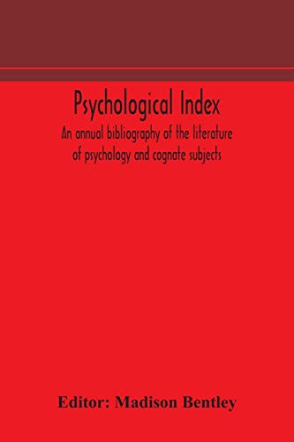 Beispielbild fr Psychological index; an annual bibliography of the literature of psychology and cognate subjects zum Verkauf von Lucky's Textbooks