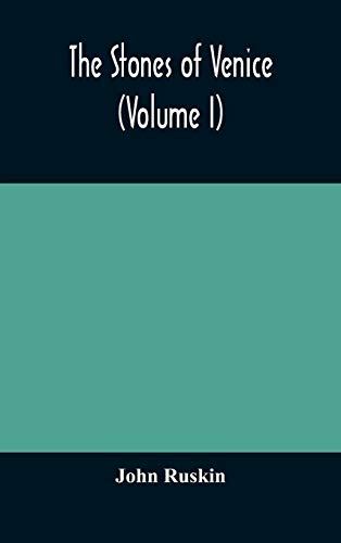 9789354173691: The stones of Venice (Volume I)