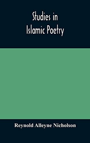 Stock image for Studies in Islamic poetry for sale by Lucky's Textbooks