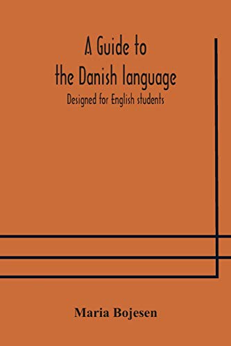 Stock image for A guide to the Danish language. Designed for English students for sale by Lucky's Textbooks