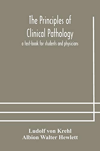 9789354177750: The principles of clinical pathology, a text-book for students and physicians