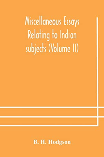 Imagen de archivo de Miscellaneous essays relating to Indian subjects (Volume II) a la venta por Book Deals