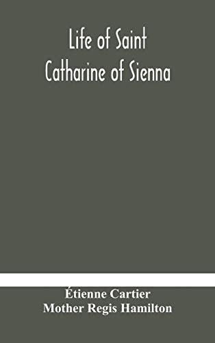 Beispielbild fr Life of Saint Catharine of Sienna With An Appendix Containing The Testimonies of her Disciples, Recollections in Italy and Her Iconography zum Verkauf von Lucky's Textbooks