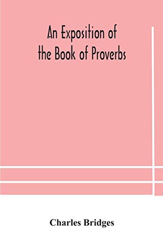 Stock image for An exposition of the Book of Proverbs for sale by GF Books, Inc.