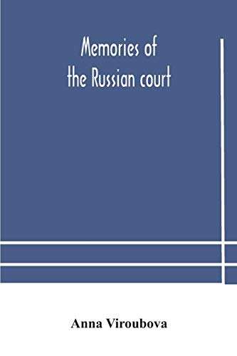 Imagen de archivo de Memories of the Russian Court a la venta por Mahler Books